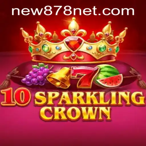 Discover the Exciting World of 10SparklingCrown with New878 PH Login