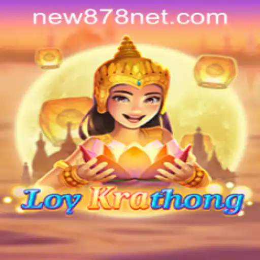 LoyKrathong: Immersive Online Experience with New878 PH Login