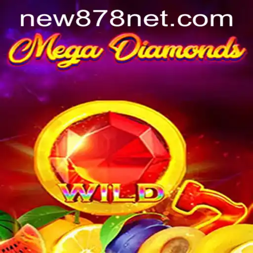 The Exciting World of MegaDiamond: A Comprehensive Guide